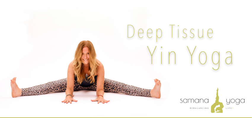 Yin Yoga - Deep Tissue